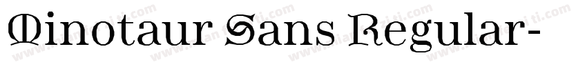 Minotaur Sans Regular字体转换
